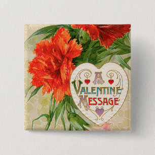 Carnation Flowers, Vintage Valentine's Day Message 2 Inch Square Button
