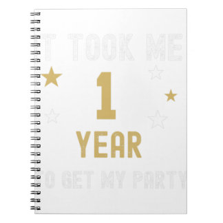 Carnet 1 An Ça M'A Pris Mon Anniversaire De Fête