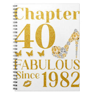 Carnet 40e anniversaire Chapitre 40 Fabuleux depuis 1982