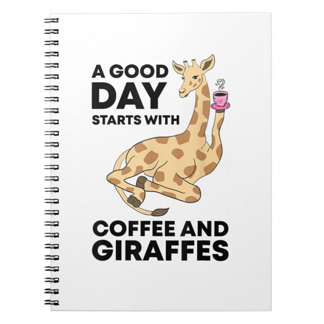 Carnet A Good Day Starts With Coffee & Giraffe Gift Funny (Devant)