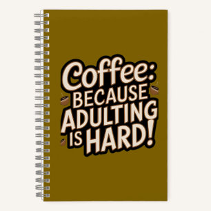 Carnet "Adulter est dur" de Coffee Lover