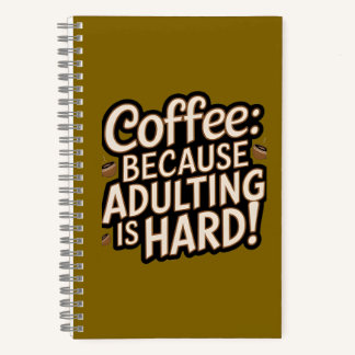 Carnet "Adulter est dur" de Coffee Lover