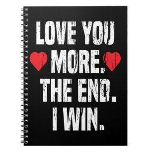 Carnet Aimez-Vous Plus À La Fin Je Gagne Valentine Lui Do