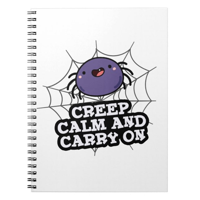 Carnet Araignée drôle de pun Creep Calm et Carry On (Devant)