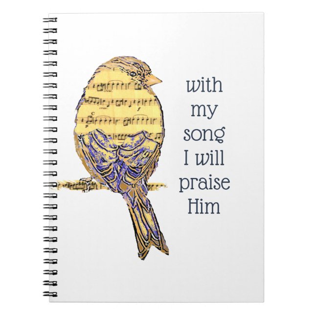 Carnet Avec ma chanson, je le loue Bible Écriture Oiseau (Devant)