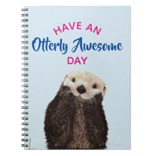 Carnet Ayez une journée absolument géniale mignonne Otter