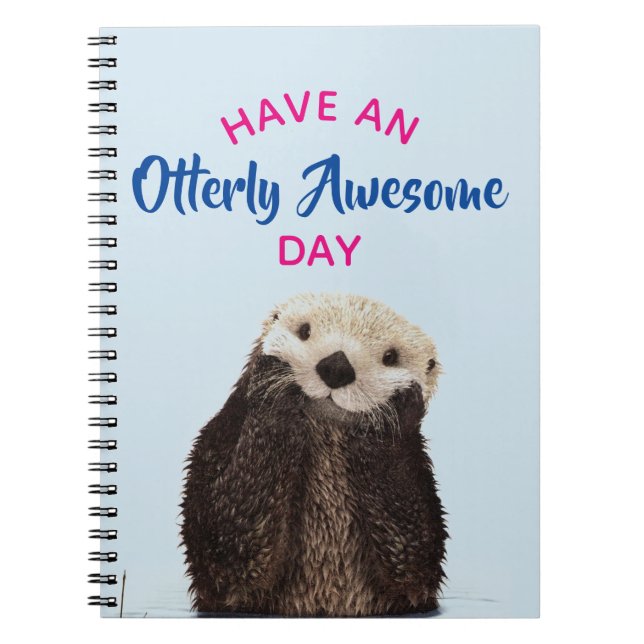 Carnet Ayez une journée absolument géniale mignonne Otter (Devant)