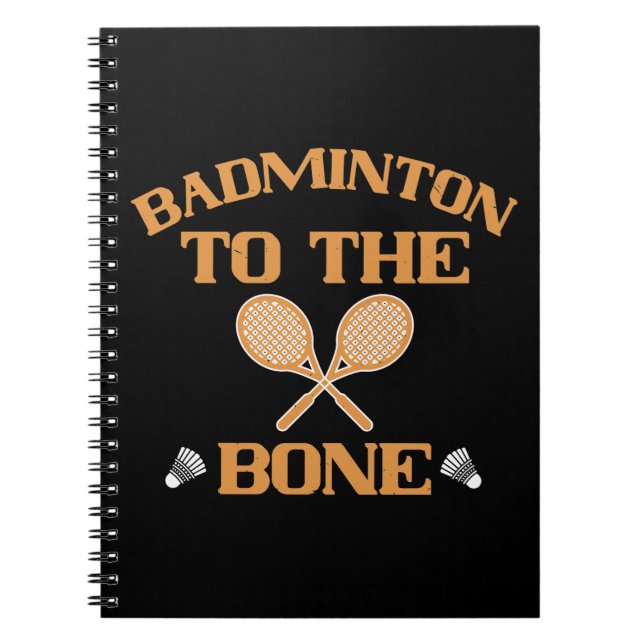 Carnet Badminton - Badminton jusqu'à l'os (Devant)