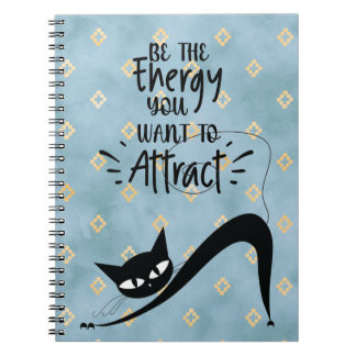 Carnet Be The Energy You Want To Attract