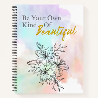 Carnet Be Your Own kind of Beuatiful - Floral Notebook