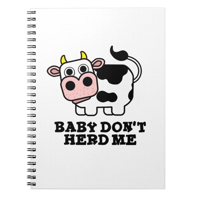 Carnet Bébé ne me pousse pas drôle de vache Pun (Devant)