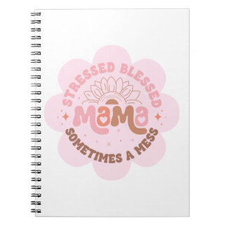 Carnet Béni, stressé et parfois une Mess Mama