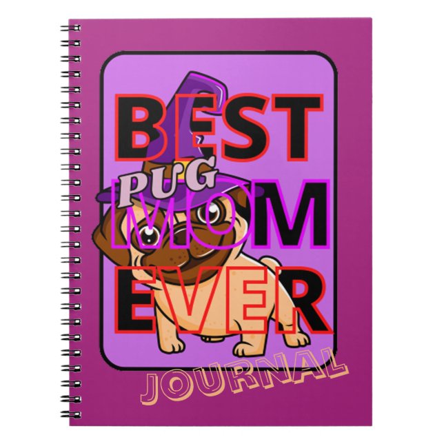 Carnet Best  Pug Mom Ever (Devant)