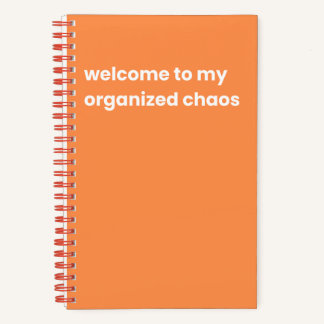 Carnet Bienvenue dans mon chaos organisé
