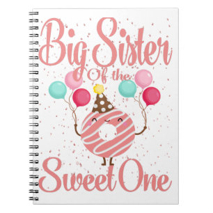 Carnet Big Sister Of The Sweet One Family Matching