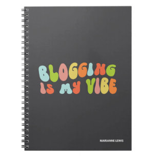 Carnet Blogging Is My Vibe, Super Coloré Personnalisé