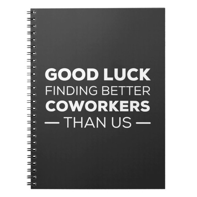 Carnet Bonne chance Trouver de meilleurs collègues que no (Devant)