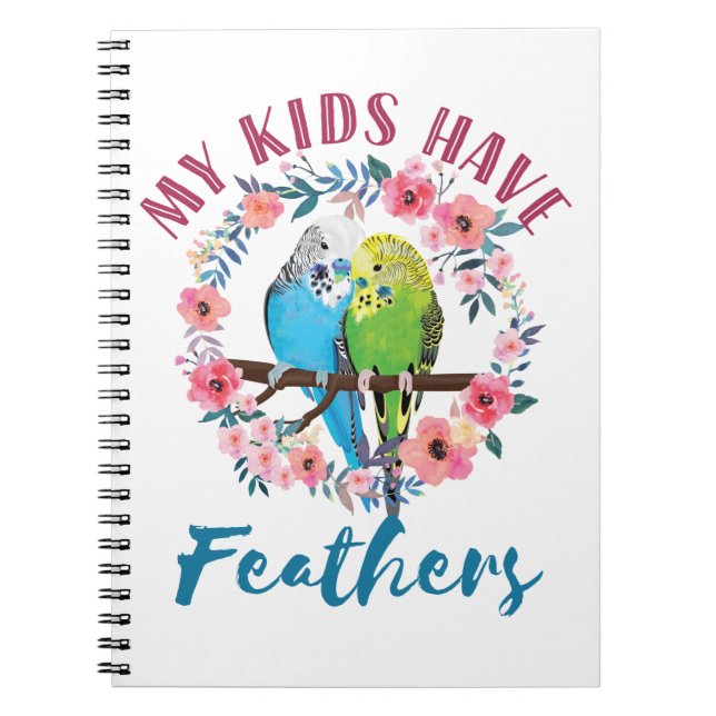 Carnet Budgie Parakeet Maman Mes enfants ont des plumes (Devant)
