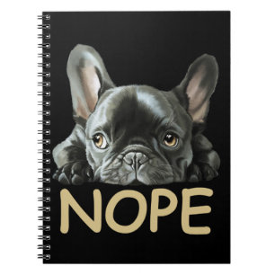 Carnet Bulldog français  Cadeaux Frenchie Nope