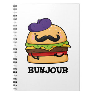 Carnet Bunjour Funny Burger Français Bun Pun