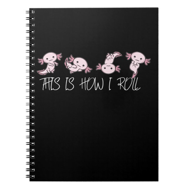 Carnet Cadeaux Axolotl Cute Enfants C'Est Comme Ça Que Je (Devant)