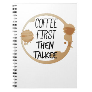 Carnet Café D'Abord Puis Talkee Talkee Talking Mug Stains