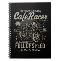 Carnet Cafe Racer Travailler dur Course Aller vite ou ren