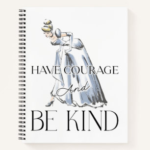 Carnet Cendrillon Avoir du courage et être gentil