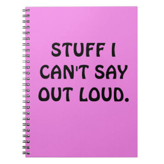Carnet C'EST Drôle, "STUFF I can'T OUT LOUD"
