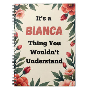Carnet C'est une chose de Bianca que vous ne comprendriez