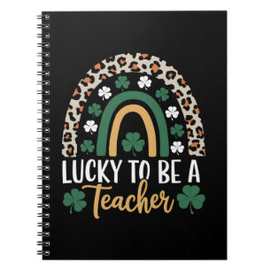 Carnet Chanceux d'être un professeur Arc-en-ciel St Patri