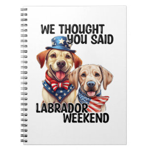 Carnet Chiens du Labrador patriotique Citation d'Humour d