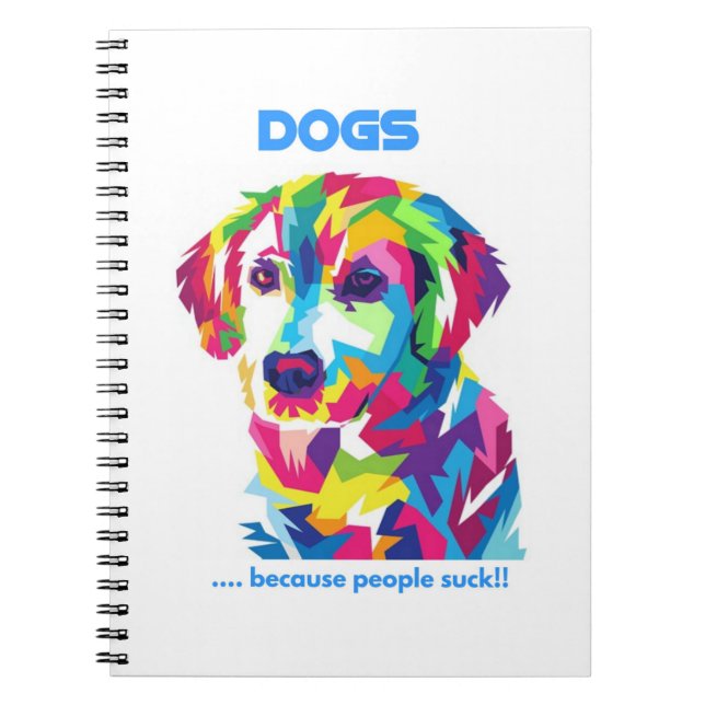 Carnet CHIENS parce que les gens sucent (Devant)