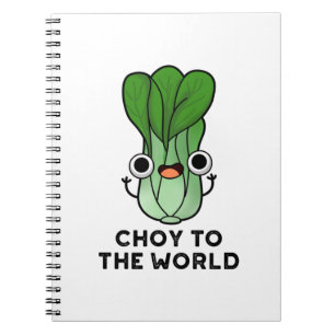 Carnet Choy To The World Funny Bok Choy Veggie Pun