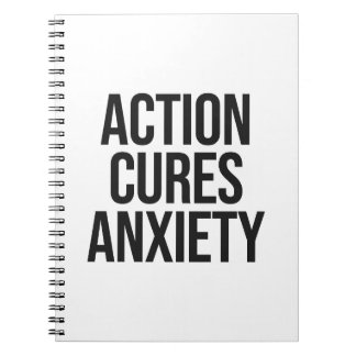 Carnet citation Action guérit l'anxiété