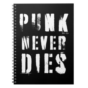 Carnet Citation de musique Punk Never Dies