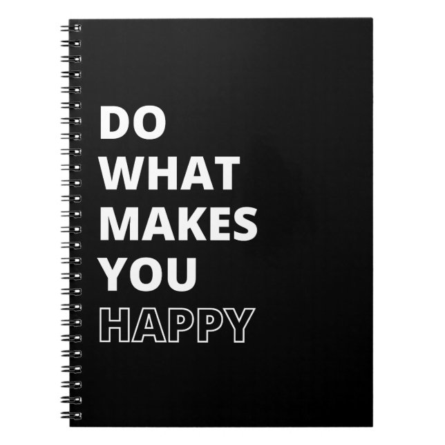 Carnet Citation Inspirante Fais Ce Qui Te Rend Heureux (Devant)