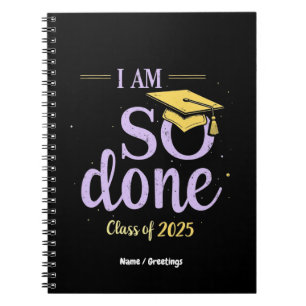 Carnet Classe drôle de 2025, Je Suis si Terminé Graduatio