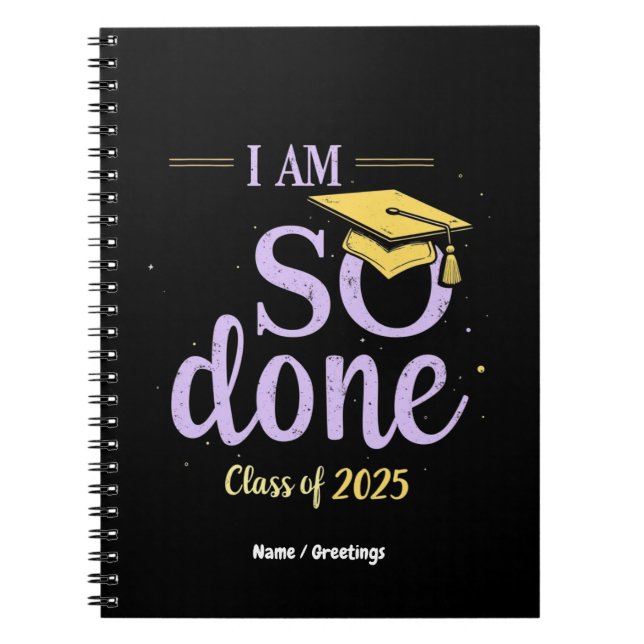 Carnet Classe drôle de 2025, Je Suis si Terminé Graduatio (Devant)