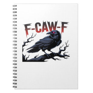 Carnet Corbeau drôle F-Caw-F Raven Classique Cool Unique