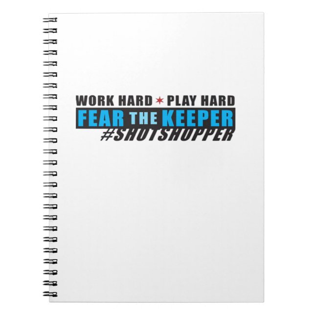 Carnet Craignez Le Gardien. Shotstopper - Travailler dur, (Devant)