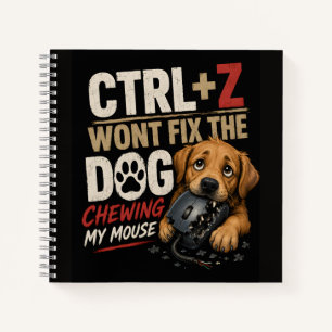 Carnet CTRL + Z Ne Réparera Pas le Chien Qui Mâche Ma Sou