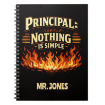 Custom Funny Principal: Nothing Is Simple