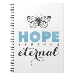 Carnet Cute Inspirational Hope Springs papillon éternel