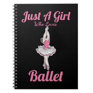 Carnet Danse de ballet Juste une fille qui aime danser cl