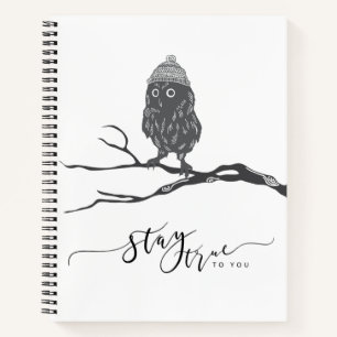 Carnet de hibou - Restez fidèle à vous - Soyez vou
