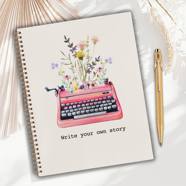 Carnet d'écrivain, Écrivez votre propre histoire (Beautiful notebook for writers. Typewriter with florals graphic and the words: Write your own story)