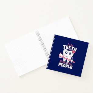 Carnet Dentiste drôle - J'aime les dents plus que les gen