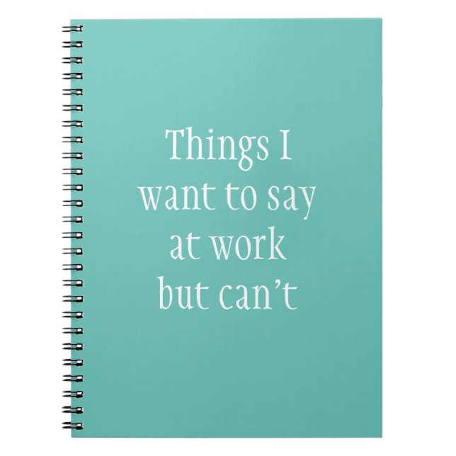 Carnet Des choses que je veux dire au travail mais que je (Devant)