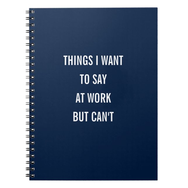 Carnet Des choses que je veux dire au travail mais qui ne (Devant)